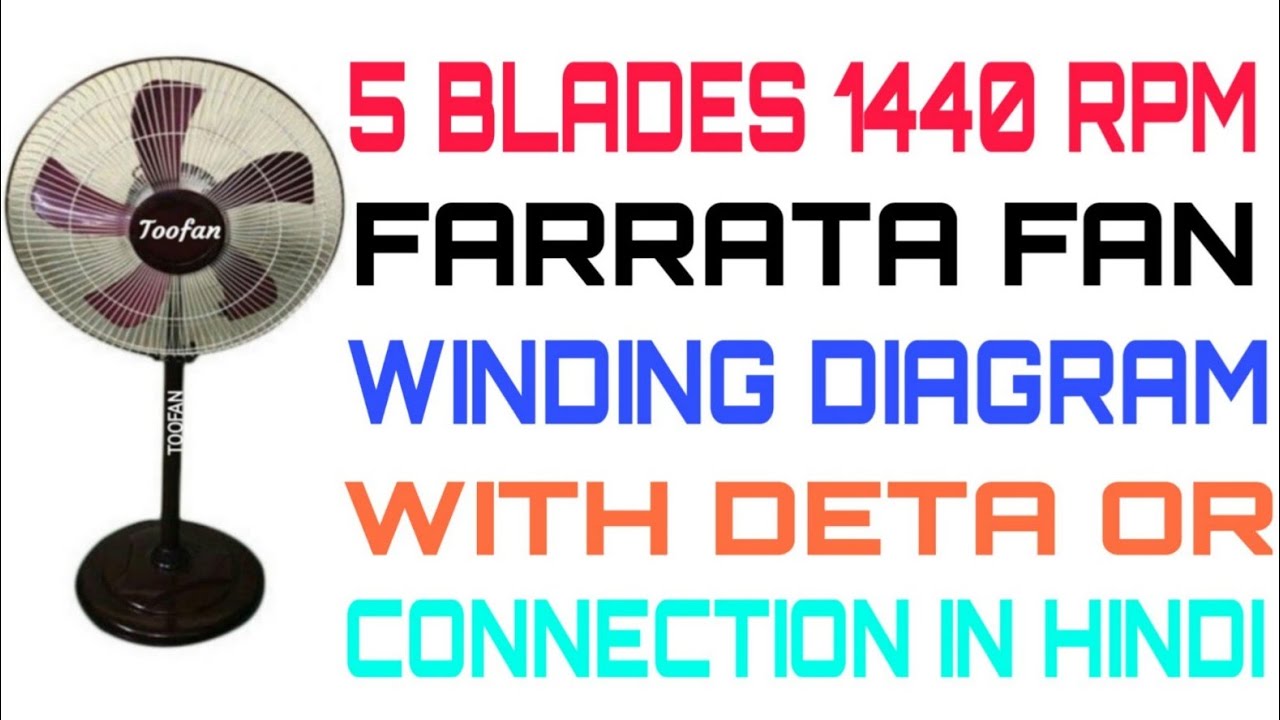 5 Blade 1440 Rpm Farata Fan Winding Diagram With Deta Or Connection In Hindi Type 1