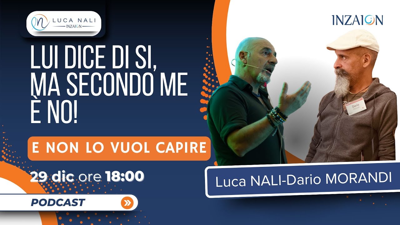 Lui dice di si, ma secondo me è no! E non lo vuol capire-Luca Nali