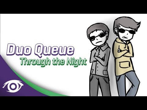 Duo Queue Through the Night - Collective, Cody [SONG]