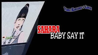 Sahara Baby Say It karaoke