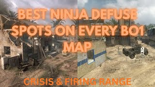 BEST NINJA DEFUSE SPOTS ON EVERY BO1 MAP #2 (CRISIS & FIRING RANGE)