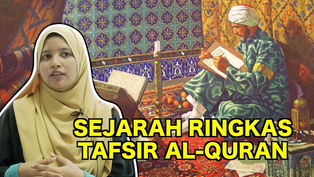 Sejarah Ringkas Tafsir Al-Quran