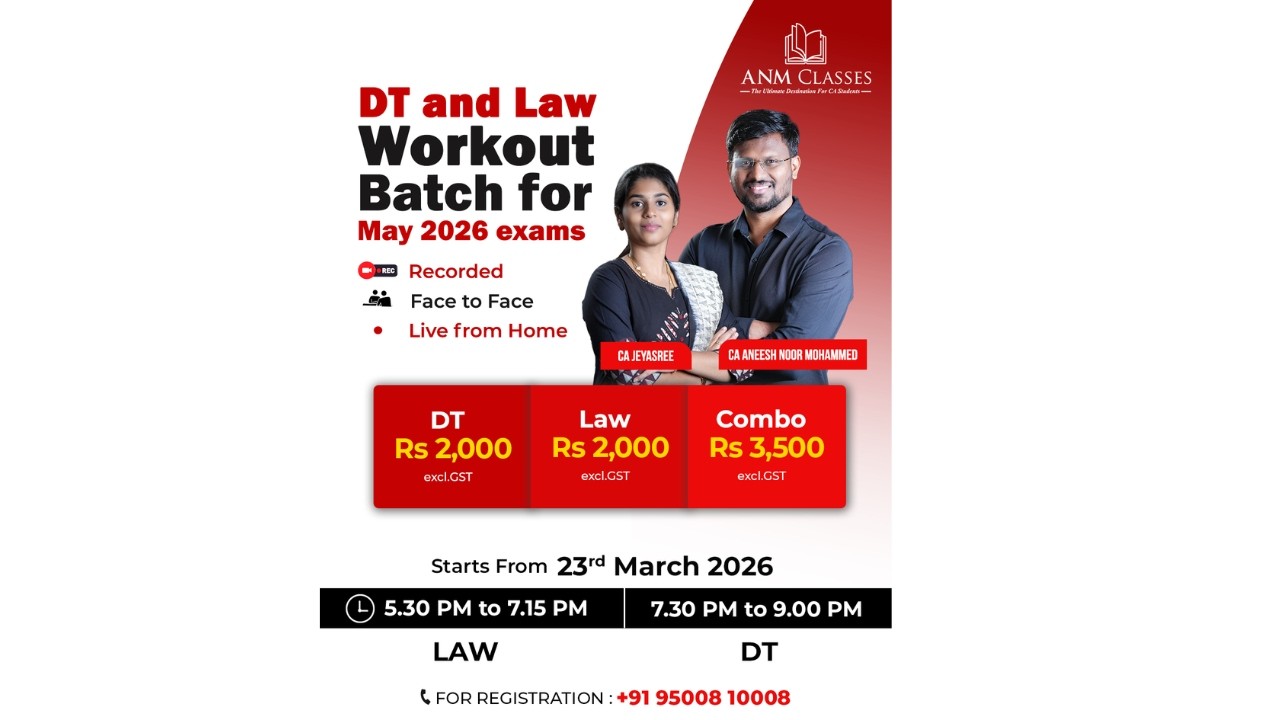 CA INTER | LAW & DT WORKOUT BATCH FOR MAY 2026 EXAMS - CA ANM SIR | CA ...