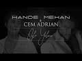 Hande Mehan & Cem Adrian - Öyle Yalnız (Lyric Video)