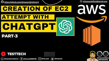 EC2 creation with ChatGPT - Part-3 | AWS | DevOps | Cloud | SDET | Tech  overview