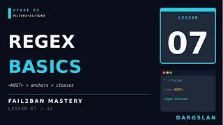 Regex Basics for Fail2ban Filters | Lesson 07 of 13
