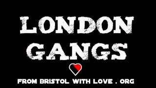 A guide to London Gangs