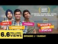 Whats your status  web series  episode1  sunday  cheers