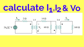 Find I1,I2 & Vo || ideal transformer circuit || magnetically coupled circuit