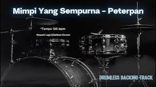 Mimpi Yang Sempurna - Peterpan | Drumless Song with click