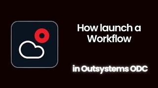 How to Start a Workflow in OutSystems ODC: A Step-by-Step Guide