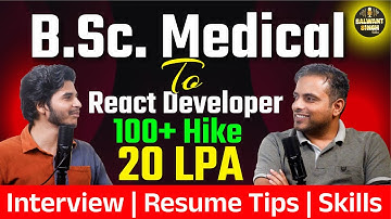 🚀 From B.Sc Medical to React Developer | ₹20 LPA Journey + Resume & Interview Tips