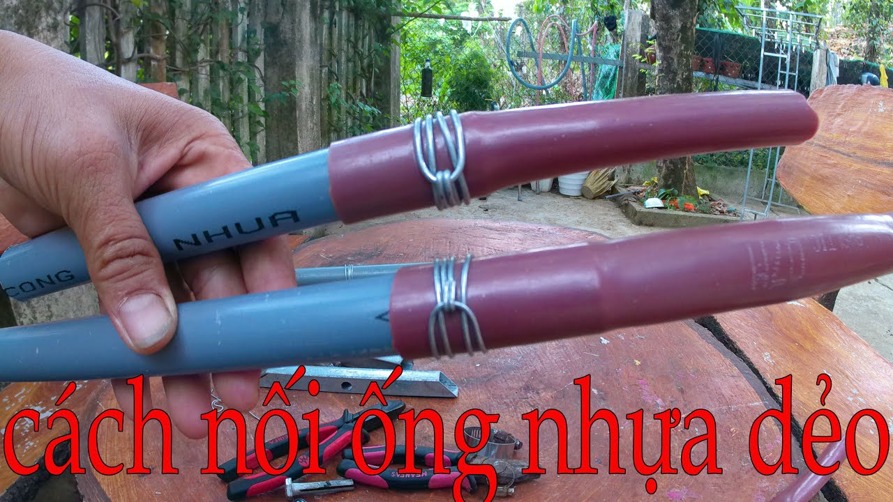 Các Bước Thực Hiện Nối Ống