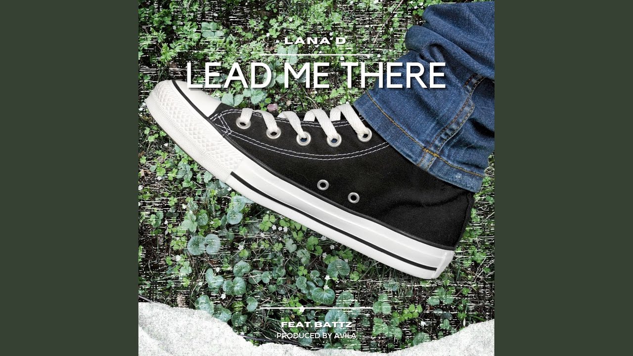 Lead Me There - YouTube