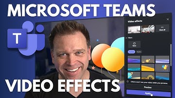 New VIDEO EFFECTS & FILTERS in Microsoft Teams 🎈