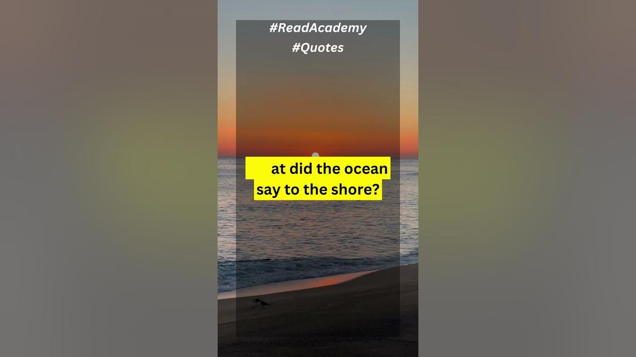 What did the Ocean Say to the Shore? shorts YouTube