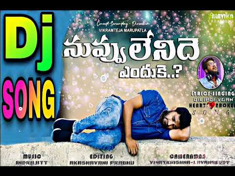 NUVVU LENIDE ENDHUKE Heart Touching Love Failure Song Remix By Dj Kiran in the mix 