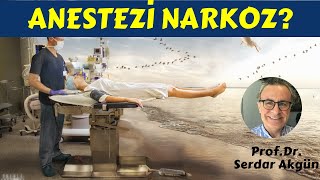 Narkoz nedir? Anestezi nedir? Serdar Akgün, Sağlık Videoları Resimi