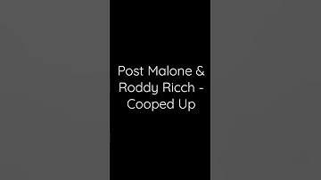 Thumbnail of Post Malone & Roddy Ricch - Cooped Up (Official Audio)