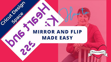 Cricut Design Space - Mirror and Flip Made Easy