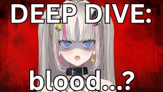 Deep Dive: Blood.