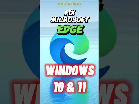 How to Fix Microsoft Edge not working issue