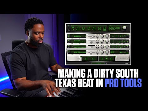 Making A Dirty South Texas Beat In Pro Tools