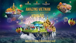 Amazing Vietnam awaits you at Vinpearl | Amazing Vietnam awaits you at Vinpearl Hotels and Resorts