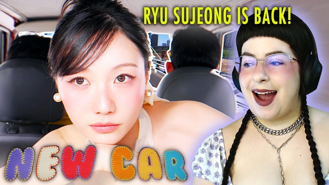 Ryu Sujeong (류수정) - NEW CAR MV Reaction! 🚗 She never misses! ✨ KPop fan reacts! 💖
