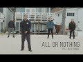 Rebelution feat. Busy Signal - All or Nothing (Official Music Video)
