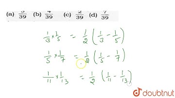 1/15+1/35+1/63+1/99+1/143का मान है। | CLASS 14 | NUMBER SYSTEM | MATHS | Doubtnut
