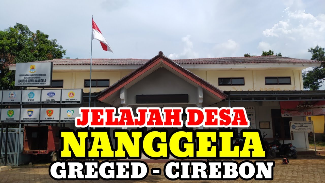 Motovlog Explore Desa Nanggela Kec Greged Kab Cirebon