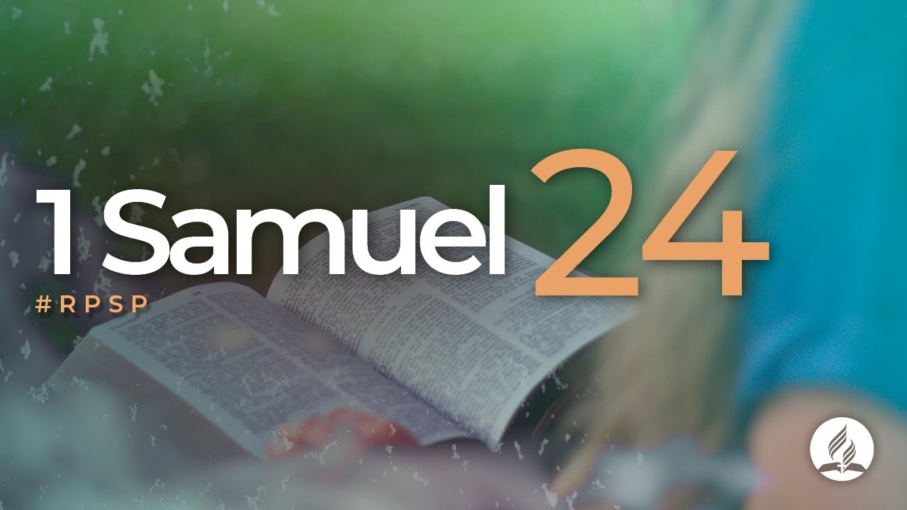 1 Samuel 24 - Reavivados Por Su Palabra | #RPSP - YouTube
