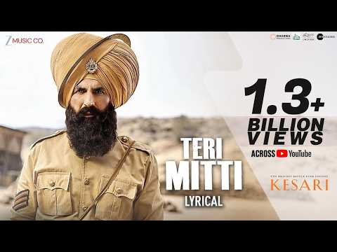 Teri Mitti - Lyrical | Kesari | Akshay Kumar & Parineeti Chopra | Arko | B Praak | Manoj Muntashir
