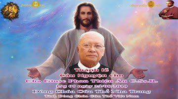 Thánh lễ Cầu nguyện cho Cha Giuse Phan Thiện Ân CSsR - Giáo Xứ Giuse Quân Trấn