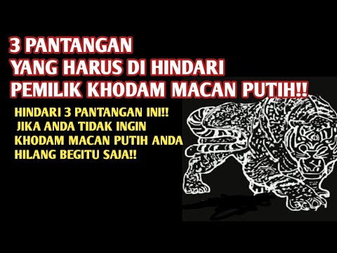 Khodam macan putih.❗❗ HINDARI 3PANTANGAN INI