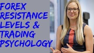 Forex Resistance Levels and Trading Psychology