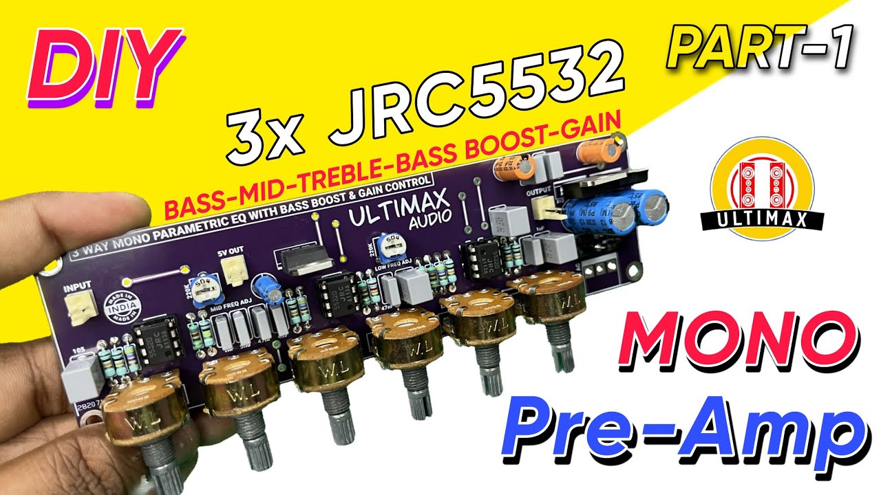 Mono Bass Mid Treble Board With Gain & Bass Boost Control • DIY • Ultimax • Hindi • P1 • FT: JLCPCB