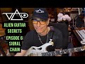 Steve Vai “Alien Guitar Secrets: EP6 - Signal Chain"