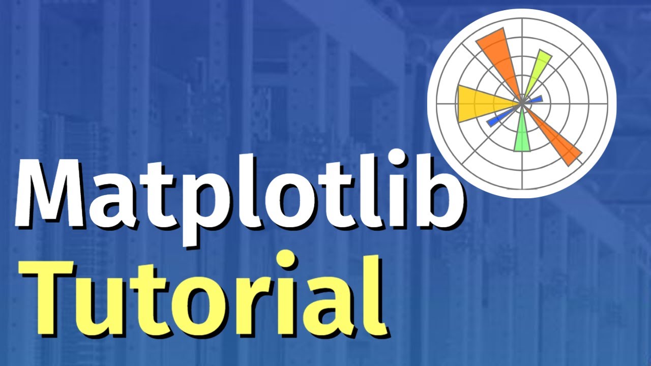 Matplotlib Tutorial  Python Plotting With Matplotlib   In One Video