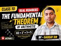Class 10 Maths | Real Numbers 🔥 Fundamental Theorem of Arithmetic | Lecture 1 | By Gaurav Sir