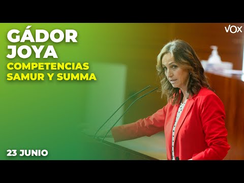 Intervención de GÁDOR JOYA sobre COMPETENCIAS SAMUR y SUMMA