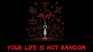 Your Life Is Not Random: The Hidden System Controlling Your Destiny