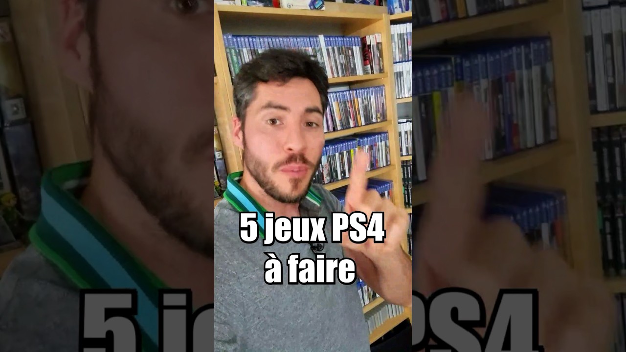 Vous DEVEZ faire ces 5 jeux PS4 