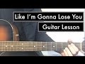 Like I'm Gonna Lose You - Meghan Trainor ft John Legend | Guitar Tutorial (Lesson)