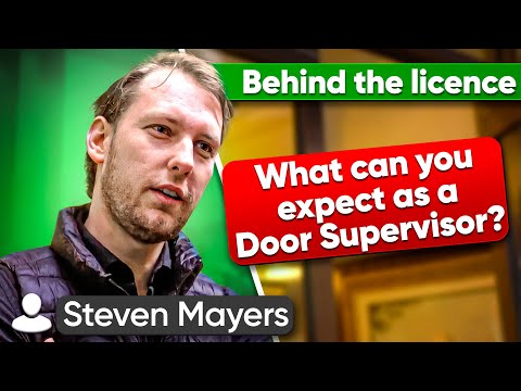 What to Expect as a Door Supervisor - Security Work | Behind The SIA Licence