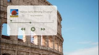 [1 JAM] Arsy Widianto - Hanya Satu Bintang di Langit