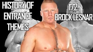 History of Entrance Themes #172. - Brock Lesnar (WWE)