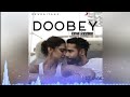 Gehraiyan - Doobey ( EDM Remix ) by SONIK