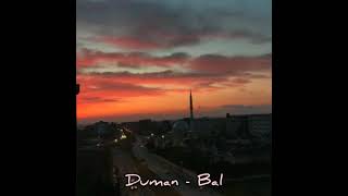 Duman - Bal (slowed +reverb)